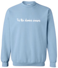 Load image into Gallery viewer, ‘Tis The Damn Season Sweatshirt