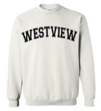 Load image into Gallery viewer, Westview Sweatshirt
