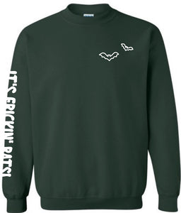 It's Frickin' Bats! Sweatshirt